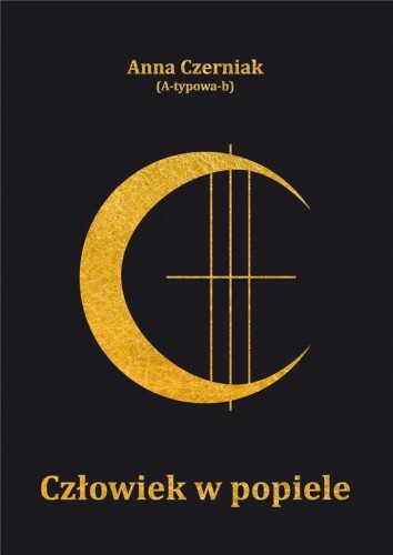 Człowiek w popiele, Czerniak Anna A-typowa-b