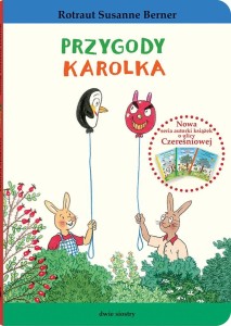 KRÓLIK KAROLEK. PRZYGODY KAROLKA