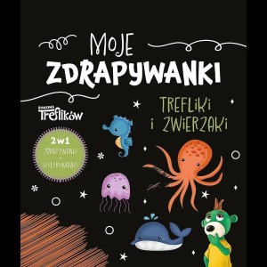 MOJE ZDRAPYWANKI. TREFLIKI I ZWIERZAKI