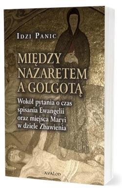 Między Nazaretem a Golgotą, Idzi Panic