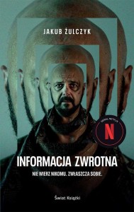 INFORMACJA ZWROTNA OKŁADKA FILMOWA, JAKUB ŻULCZYK