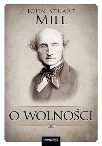 O wolności, John Stuart Mill