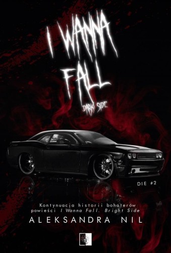 I Wanna Fall. Dark Side, Aleksandra Nil