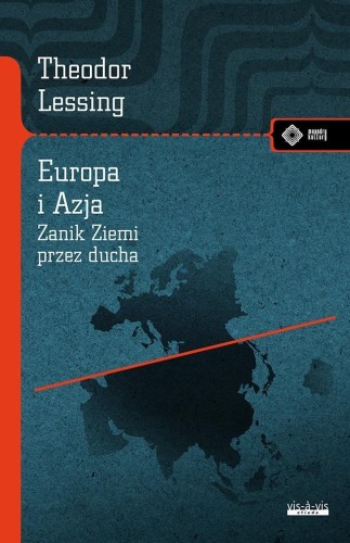 Europa i Azja, Lessing Theodore