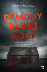 DEMONY BABIEJ GÓRY, IRENA MAŁYSA, ADRIAN KYĆ
