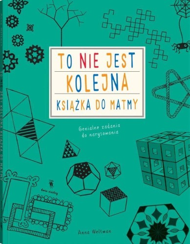 To nie jest kolejna książka do matmy, Anna Weltman