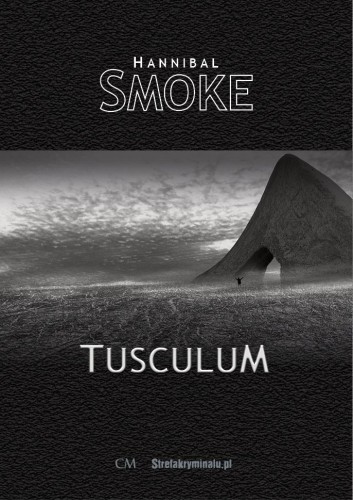 Tusculum, Hannibal Smoke