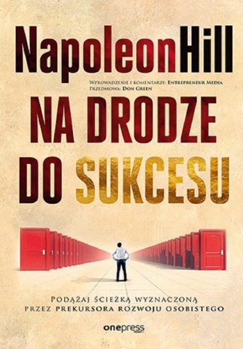 Na drodze do sukcesu, Napoleon Hill