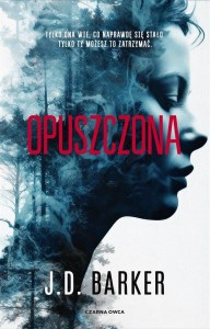 OPUSZCZONA, J.D. BARKER