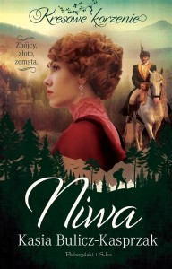 KRESOWE KORZENIE T.1 NIWA. ZBÓJCY, ZŁOTO, ZEMSTA
