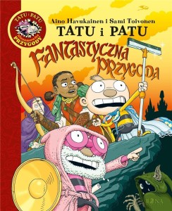 TATU I PATU FANTASTYCZNA PRZYGODA