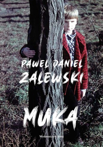 Muka, Paweł Daniel Zalewski