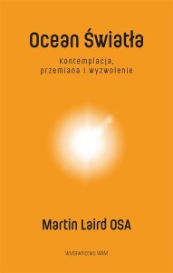 OCEAN ŚWIATŁA KONTEMPLACJA, PRZEMIANA I WYZWOLENIE