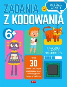 AKADEMIA MŁODEGO PROGRAMISTY. ZADANIA Z KODOWANIA