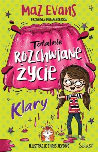 TOTALNIE ROZCHWIANE ŻYCIE KLARY T.2
