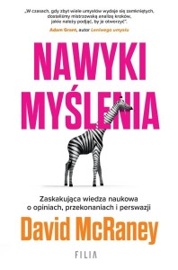 NAWYKI MYŚLENIA. ZASKAKUJĄCA WIEDZA NAUKOWA..