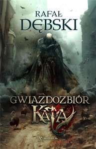 GWIAZDOZBIÓR KATA, RAFAŁ DĘBSKI