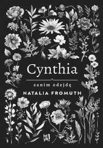 CYNTHIA. ZANIM ODEJDĘ, NATALIA FROMUTH