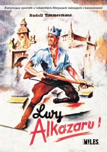 LWY ALKAZARU. OPIS BOHATERSKICH ZMAGAŃ..