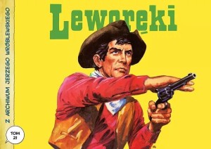 Z ARCHIWUM JERZEGO WRÓBLEWSKIEGO T.21 LEWORĘKI