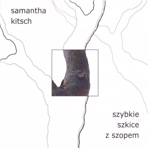 Szybkie szkice z szopem, Samantha Kitsch