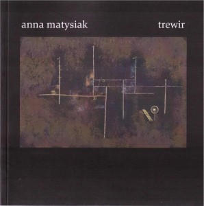 TREWIR, ANNA MATYSIAK