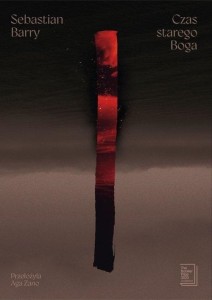 CZAS STAREGO BOGA, SEBASTIAN BARRY