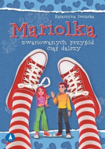 MARIOLKA. ZWARIOWANYCH PRZYGÓD CIĄG DALSZY