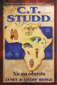 C.T. STUDD NIE MA ODWROTU, JANET & GEOFF BENGE