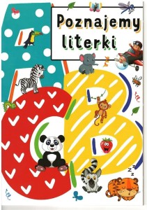 POZNAJEMY LITERKI, PRACA ZBIOROWA