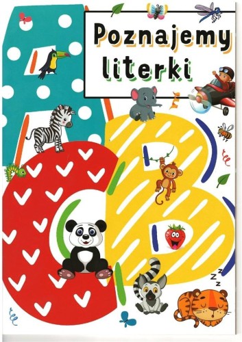 Poznajemy literki, praca zbiorowa