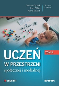 UCZEŃ W PRZESTRZENI SPOŁECZNEJ I MEDIALNEJ T.2