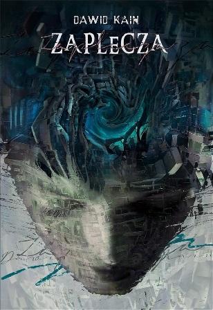 Zaplecza, Dawid Kain