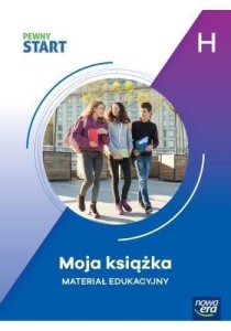 PEWNY START. MOJA KSIĄŻKA POZ. H, PRACA ZBIOROWA