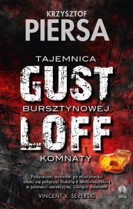 GUSTLOFF. TAJEMNICA BURSZTYNOWEJ KOMNATY