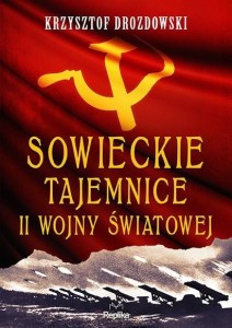 SOWIECKIE TAJEMNICE II WOJNY ŚWIATOWEJ