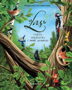 LAS. FAKTY, WIERSZYKI I INNE WYBRYKI