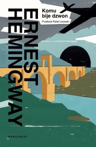 KOMU BIJE DZWON, ERNAST HEMINGWAY