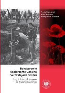 BOHATEROWIE SPOD MONTE CASSINO NA ROZSTAJACH..