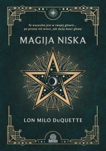 MAGIJA NISKA, LON MILO DUQUETTE