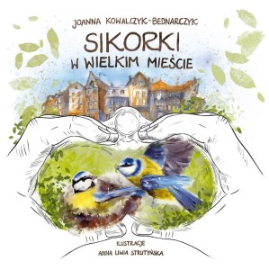 SIKORKI W WIELKIM MIEŚCIE