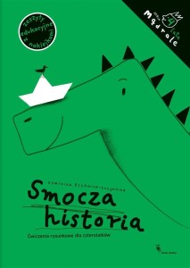 MĄDRALE. SMOCZA HISTORIA. ĆWICZENIA RYSUNKOWE..