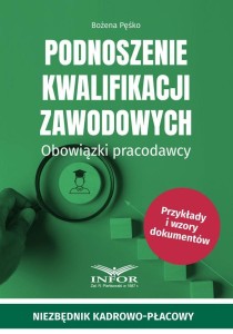 PODNOSZENIE KWALIFIKACJI ZAWODOWYCH, BOŻENA PĘŚKO