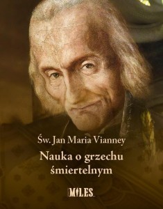 NAUKA O GRZECHU ŚMIERTELNYM, JAN MARIA VIANNEY