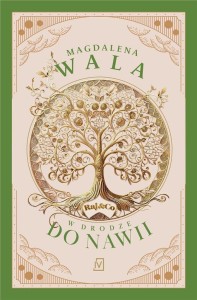 W DRODZE DO NAWII, MAGDALENA WALA