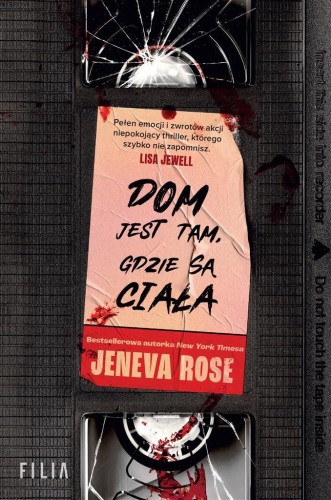 Dom jest tam, gdzie są ciała, Jeneva Rose