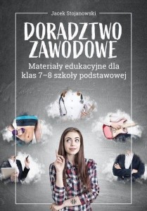 DORADZTWO ZAWODOWE MATERIAŁY EDUKACYJNE 7-8 SP