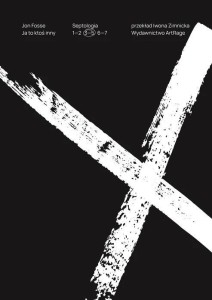 JA TO KTOŚ INNY. SEPTOLOGIA 3-5, JON FOSSE