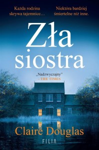 ZŁA SIOSTRA, CLAIRE DOUGLAS