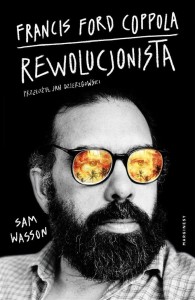 FRANCIS FORD COPPOLA. REWOLUCJONISTA, SAM WASSON